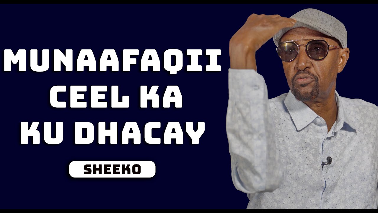 Munaafaqii Ceel ka ku dhacay | Sheeko Macallin Bashiir