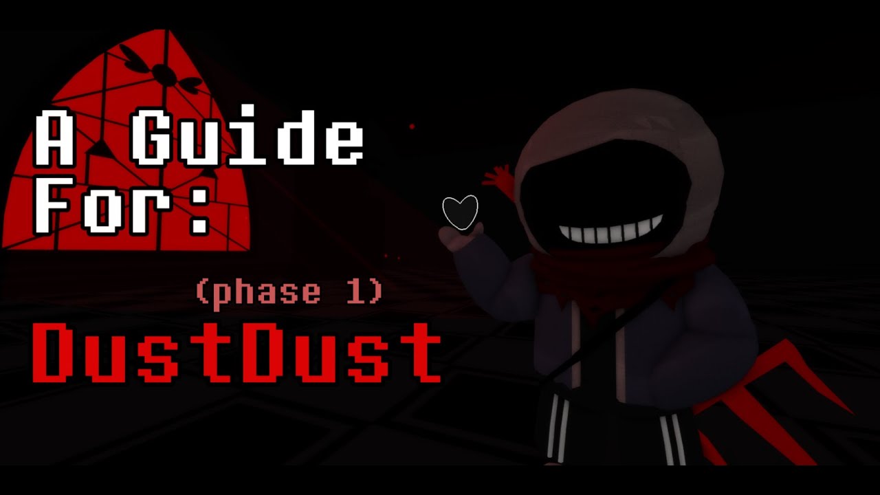 An actual guide for DustDust's phase 1 in Undertale Void Mania Remastered