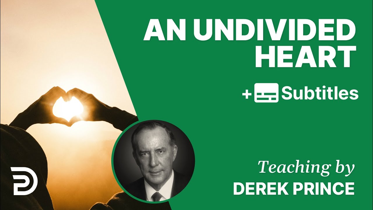 An Undivided Heart | Part 72 |  Devotions