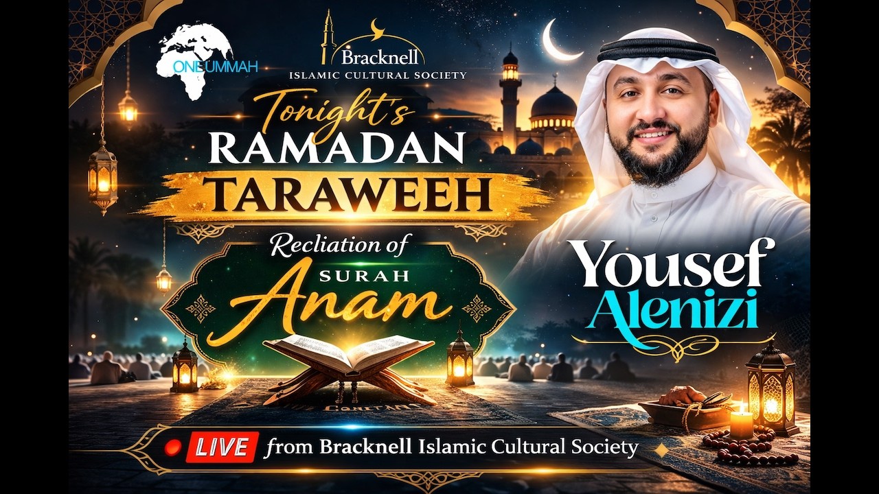 N7 | 23/02/2026 | BICS Taraweeh Prayers | Yusuf Alenizi