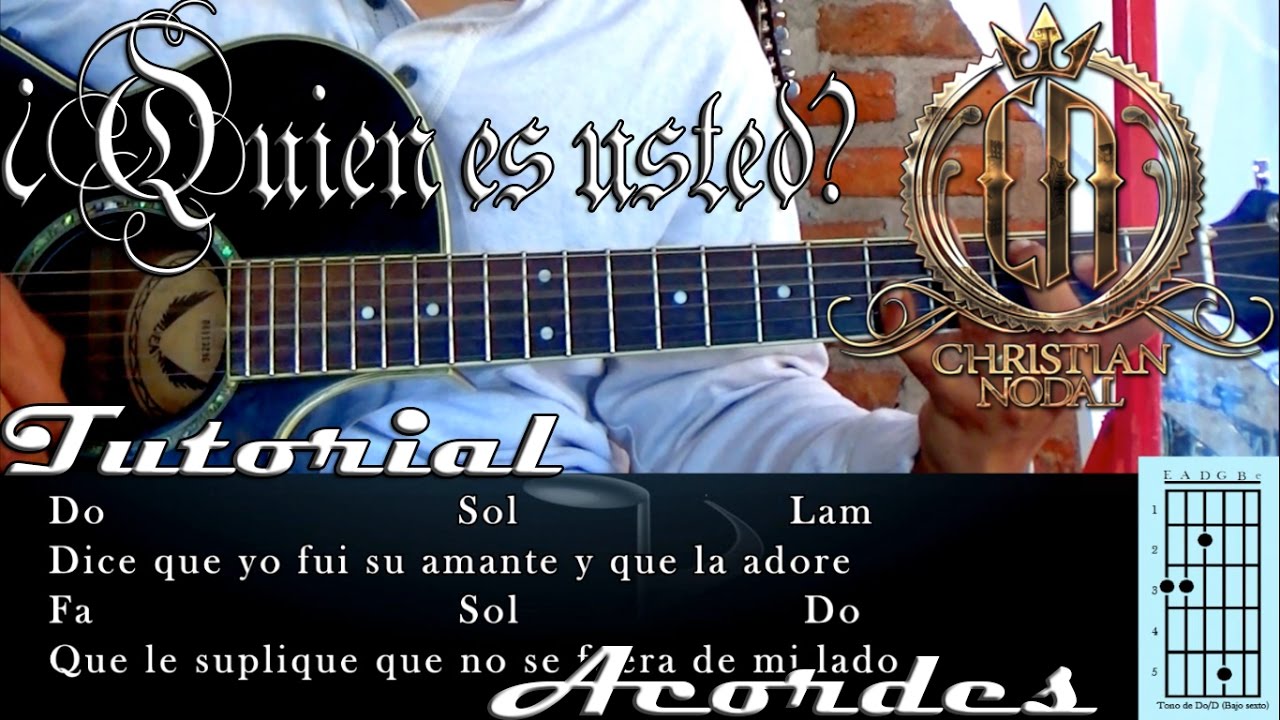 Tutorial | Quien es usted | Christian nodal/Sergio Vega | Acordes