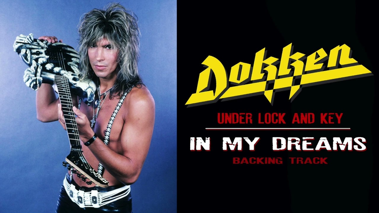 Dokken - In My Dreams - Guitar Backing Track with Vocals