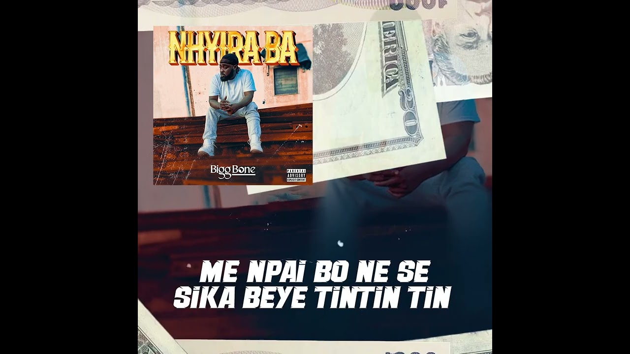 BIGGBONE - Nhyira Ba (Lyrics)