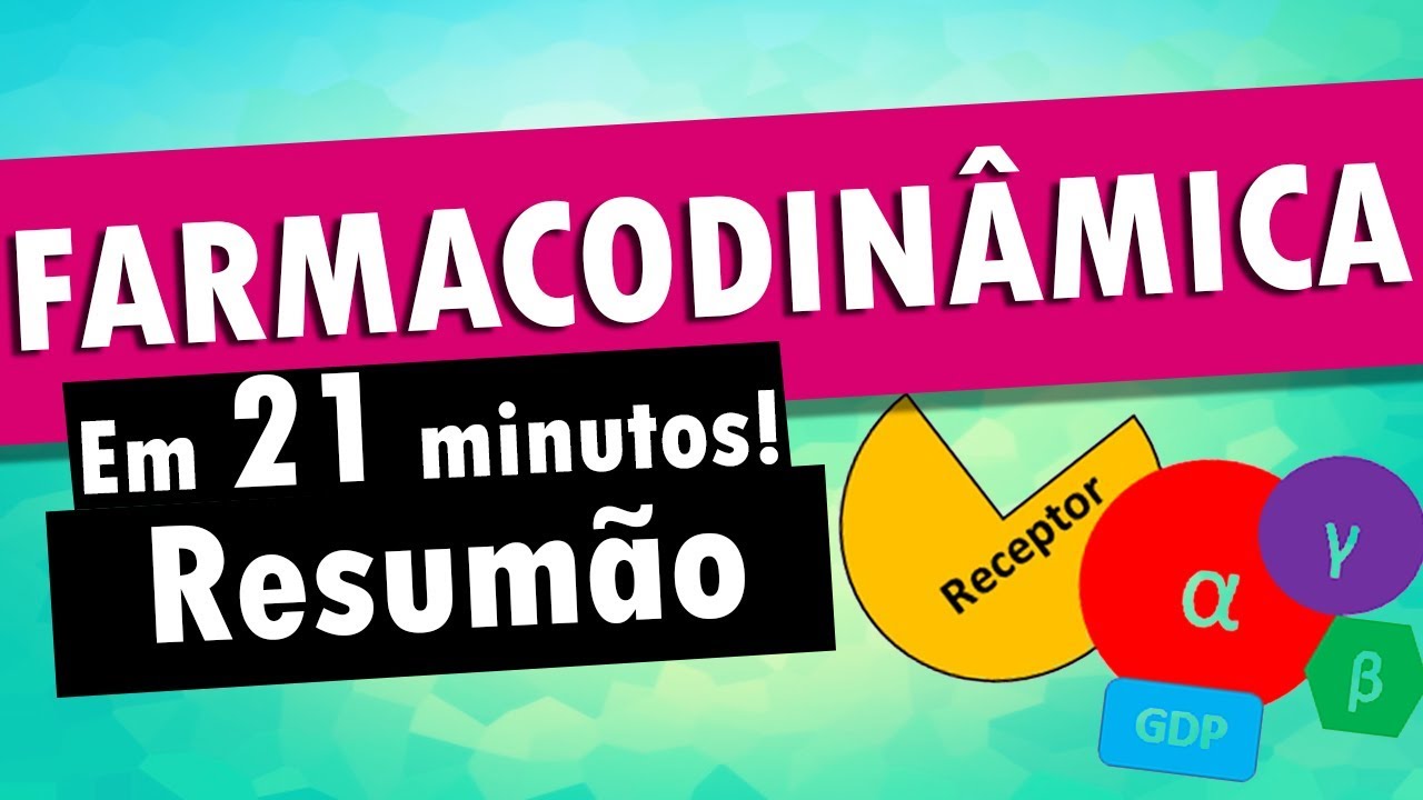 FARMACODINÂMICA em 21 minutos! - Farmacologia