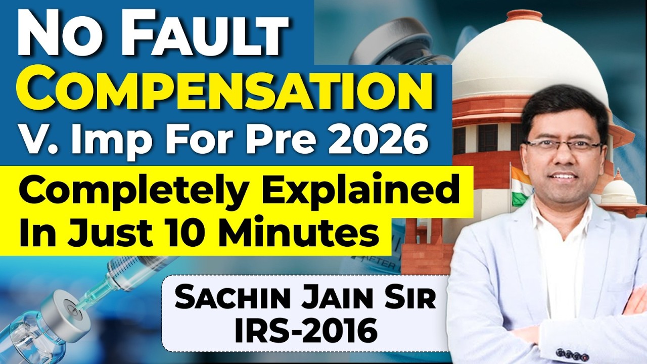 No-Fault Vaccine Compensation Policy Completely Explained | SACHIN JAIN SIR IRS-2016