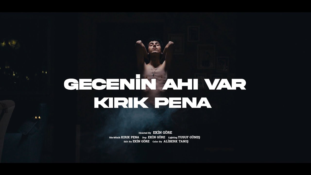 Kırık Pena - Gecenin Ahı Var (Official Music Video)