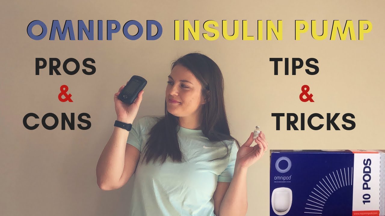 Pros, Cons, Tips & Tricks With Using The Omnipod Insulin Pump