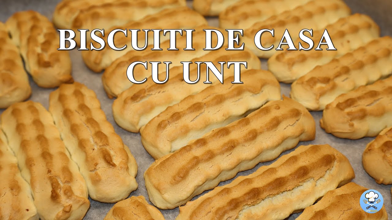 Biscuiti de casa cu unt | Reteta veche care iese sigur