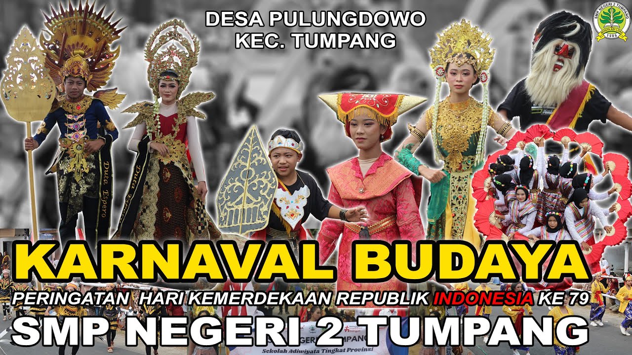 PESONA BUDAYA NUSANTARA DI KARNAVAL PULUNGDOWO  |  SMP NEGERI 2 TUMPANG BERAKSI!