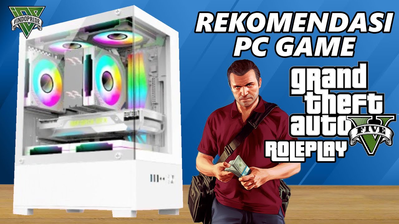 Cuma 2 JUTAAN! REKOMENDASI PC Untuk Bermain GTA V ROLEPLAY LANCAR!