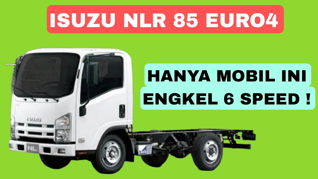 review isuzu  engkel terbaru  NLR85 Euro4 perubahannya mantab sekali