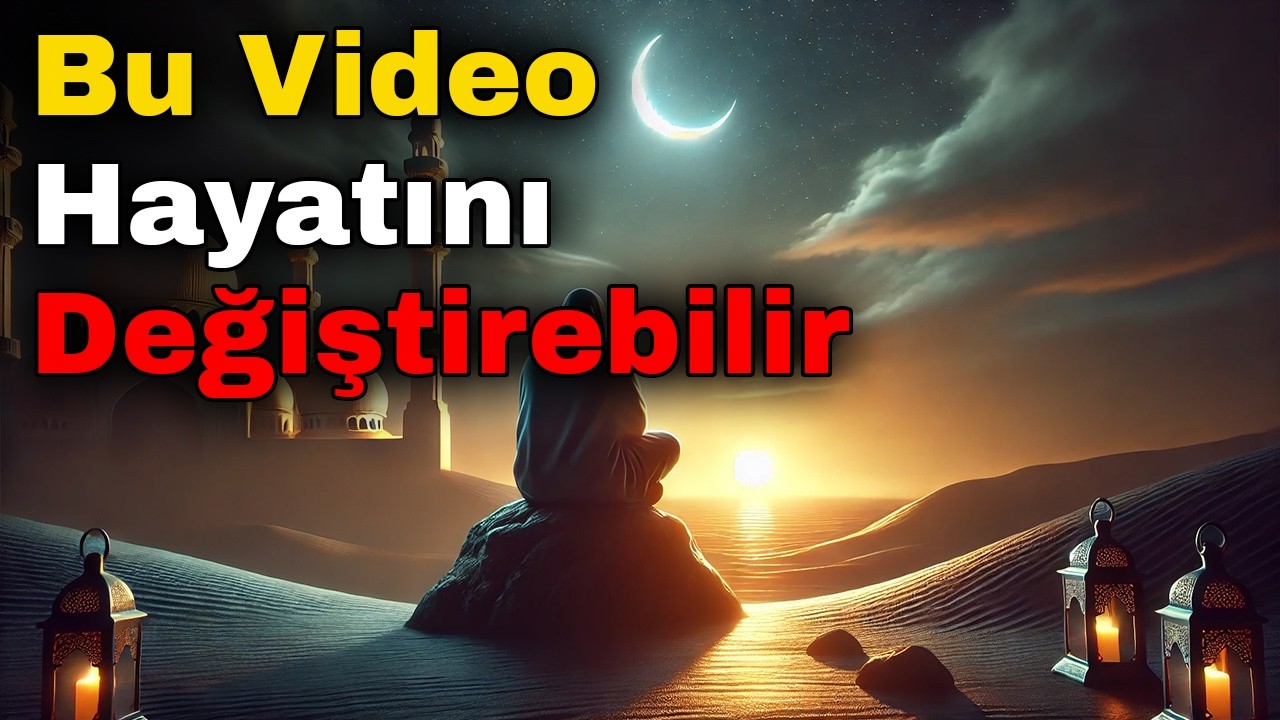 Allah en sevdiği kullarını böyle sınar