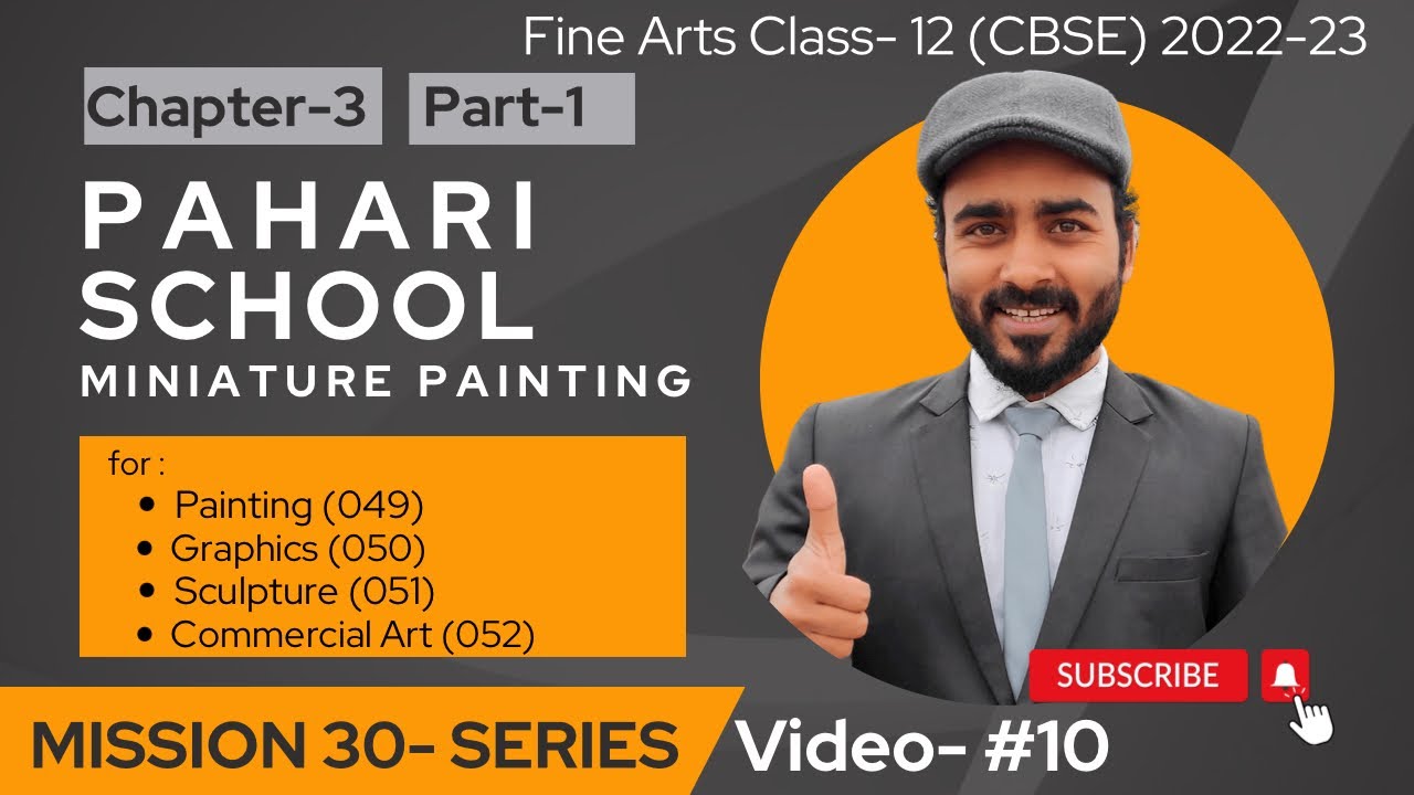 #10 Mission 30 | Class 12 Painting | The Pahari School of Miniature Painting