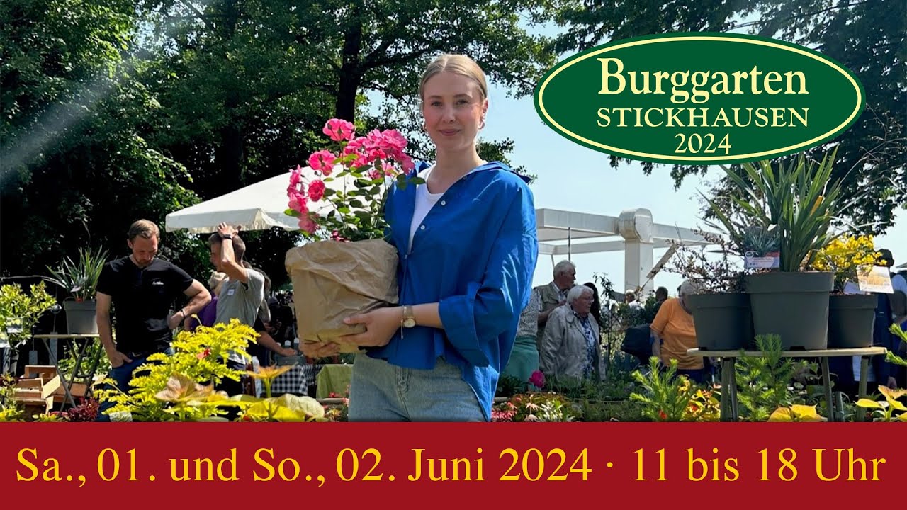 Burggarten Stickhausen: 01. und 02. Juni 2024