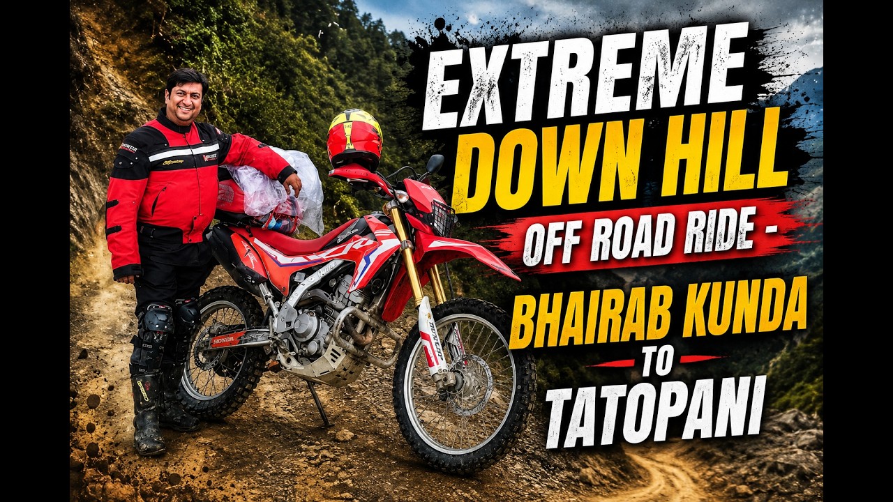 Bhairab Kunda To Tatopani / Trekking And Riding With Rupendra