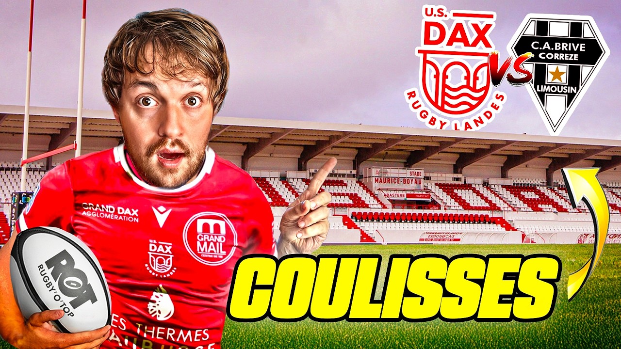 COULISSES d'un match de RUGBY | DAX / BRIVE