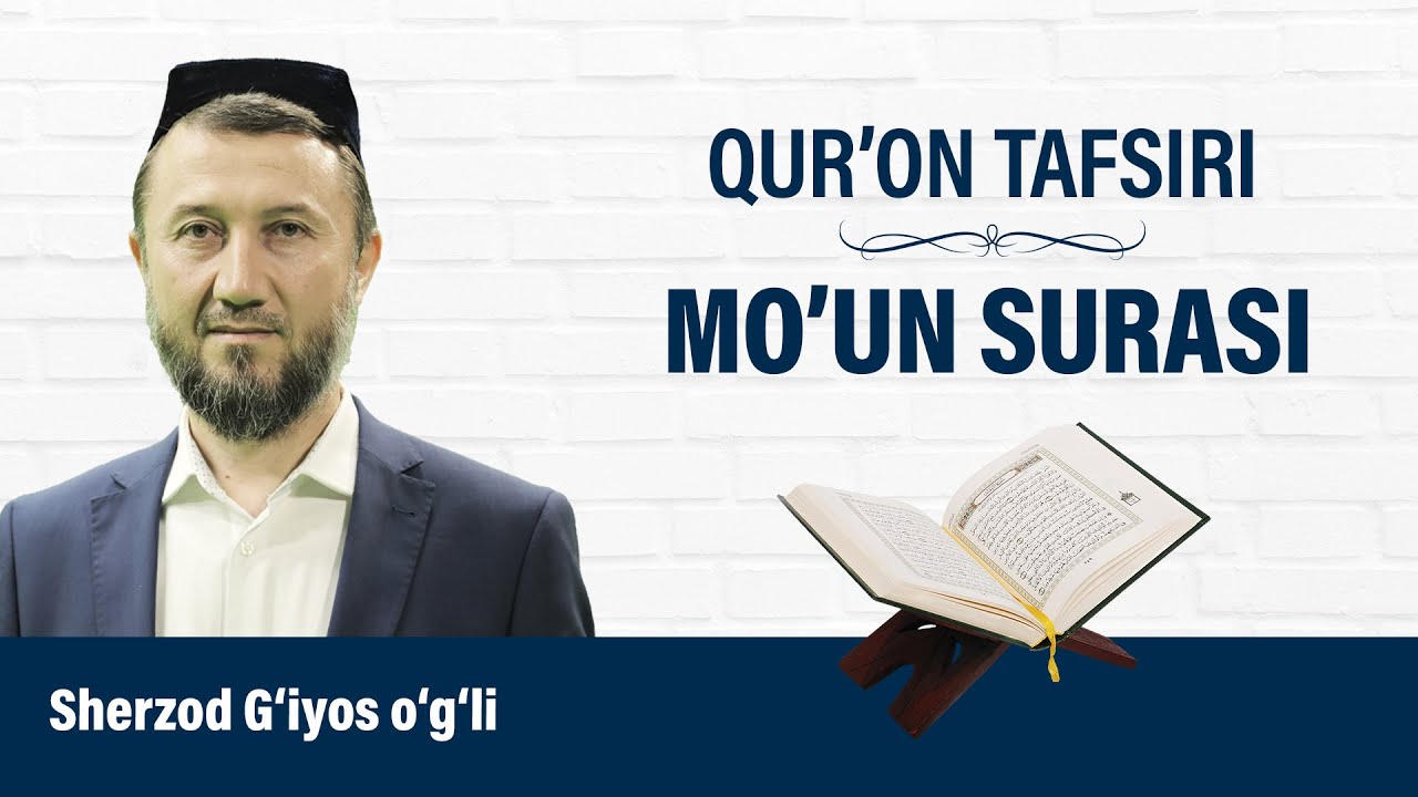 MO`UN SURASI | QUR'ON TAFSIRI