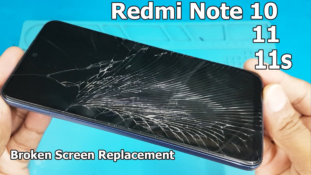 Redmi Note 10 / Note 11 / Note11s Broken Screen Replacement | Redmi Note 10 Display Change