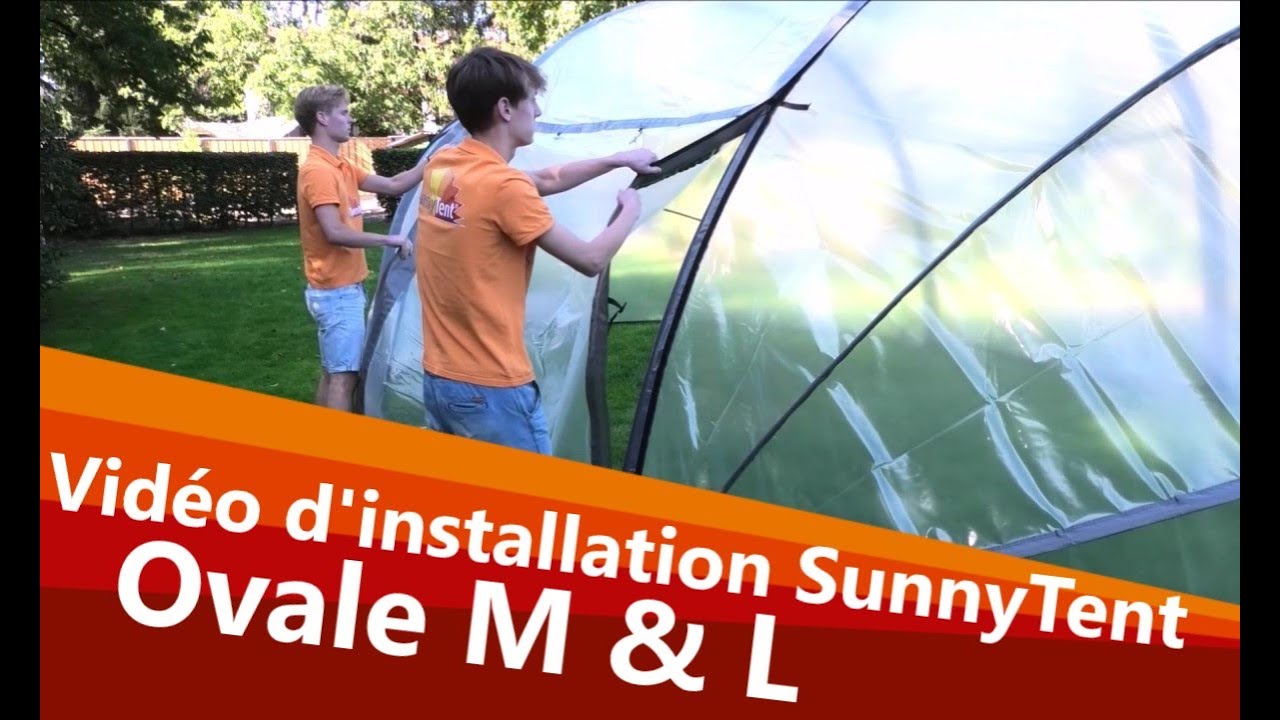 Vidéo d'installation de la SunnyTent Ovale taille M & L (Modèle : 2020)