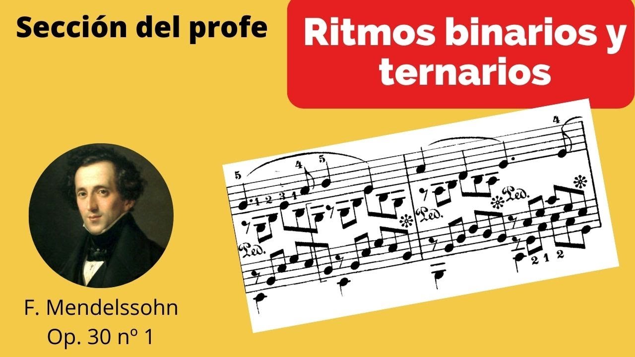 RITMOS BINARIOS Y TERNARIOS SIMULTÁNEOS - Mendelssohn 🎹 La sección del profe