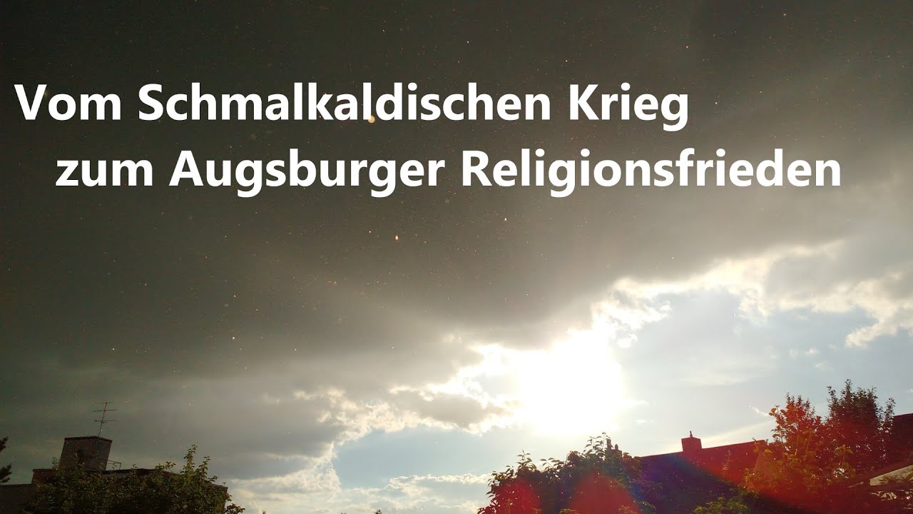 KG 076 Vom Schmalkaldischen Krieg zum Augsburger Religionsfrieden