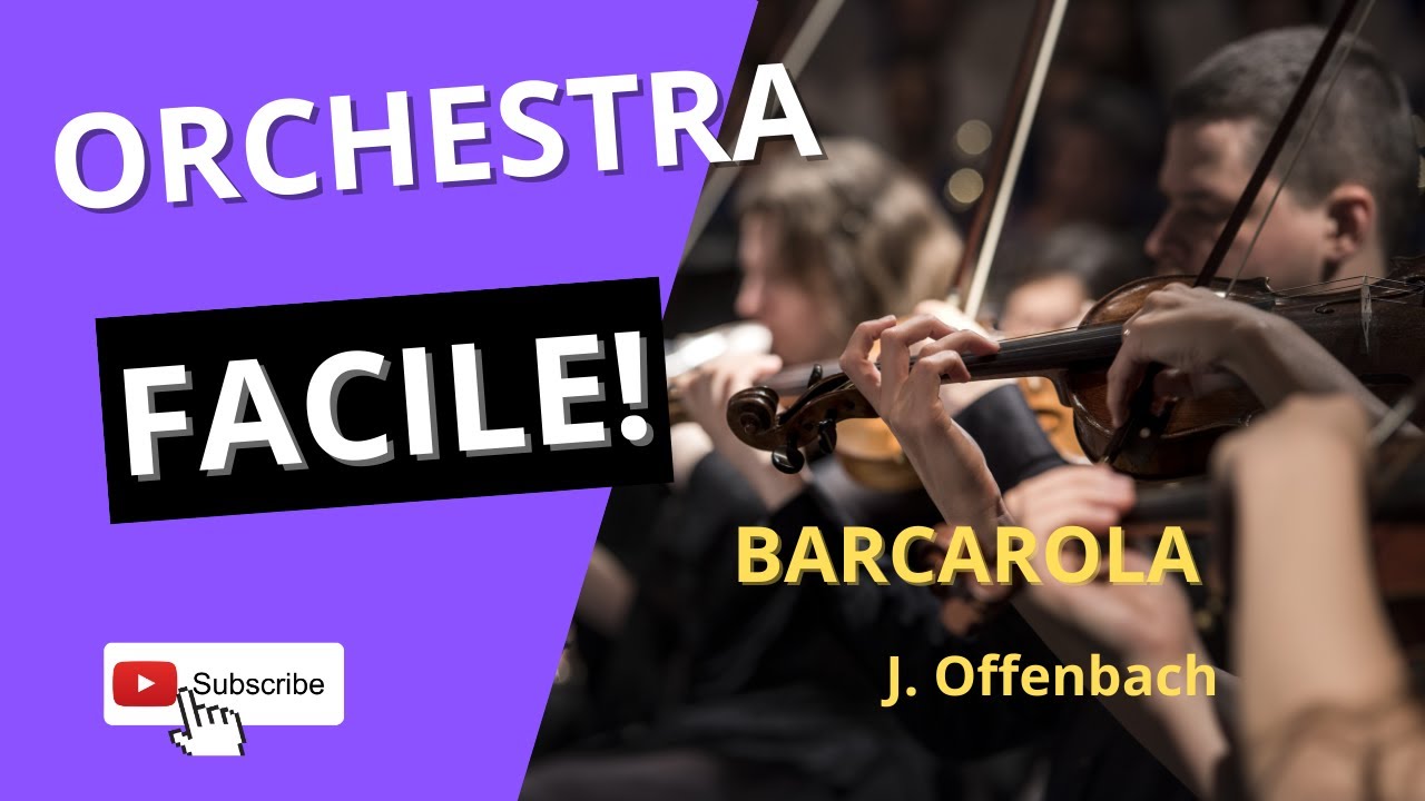 J. Offenbach - Barcarola | Orchestra made easy for students!