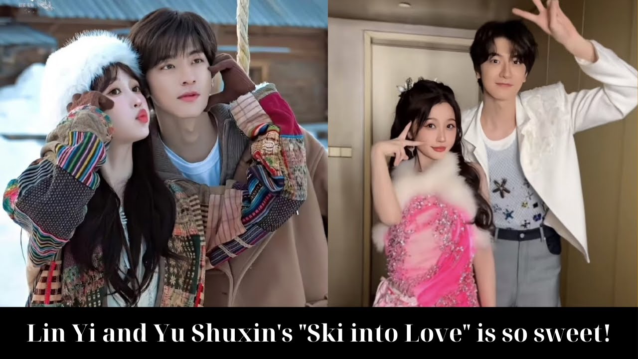 Lin Yi and Yu Shuxin's 
