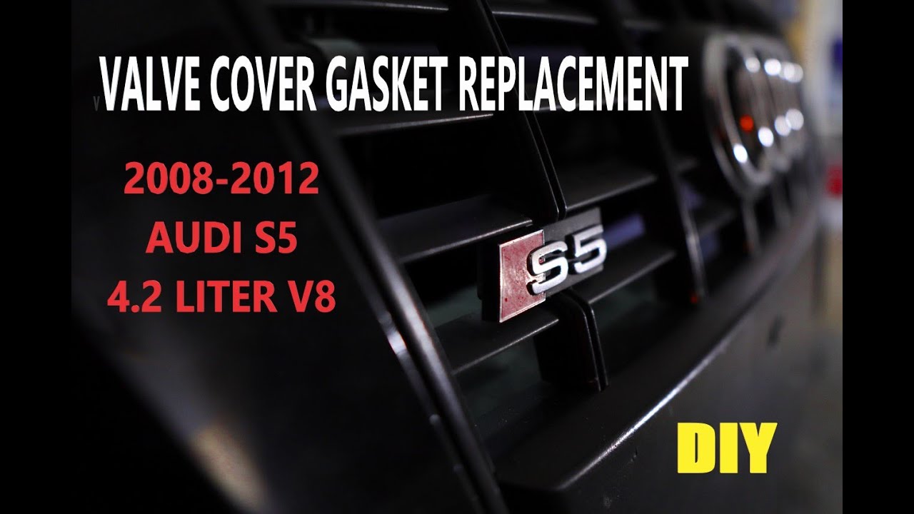 Valve Cover Gasket Replacement on a 2009 Audi S5 4.2 Liter V8 | DIY