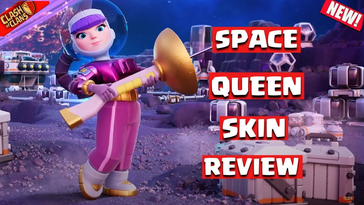 *New* Space Queen  Skin Review | Space Queen all Animations | Clash of Clans | Clashflict