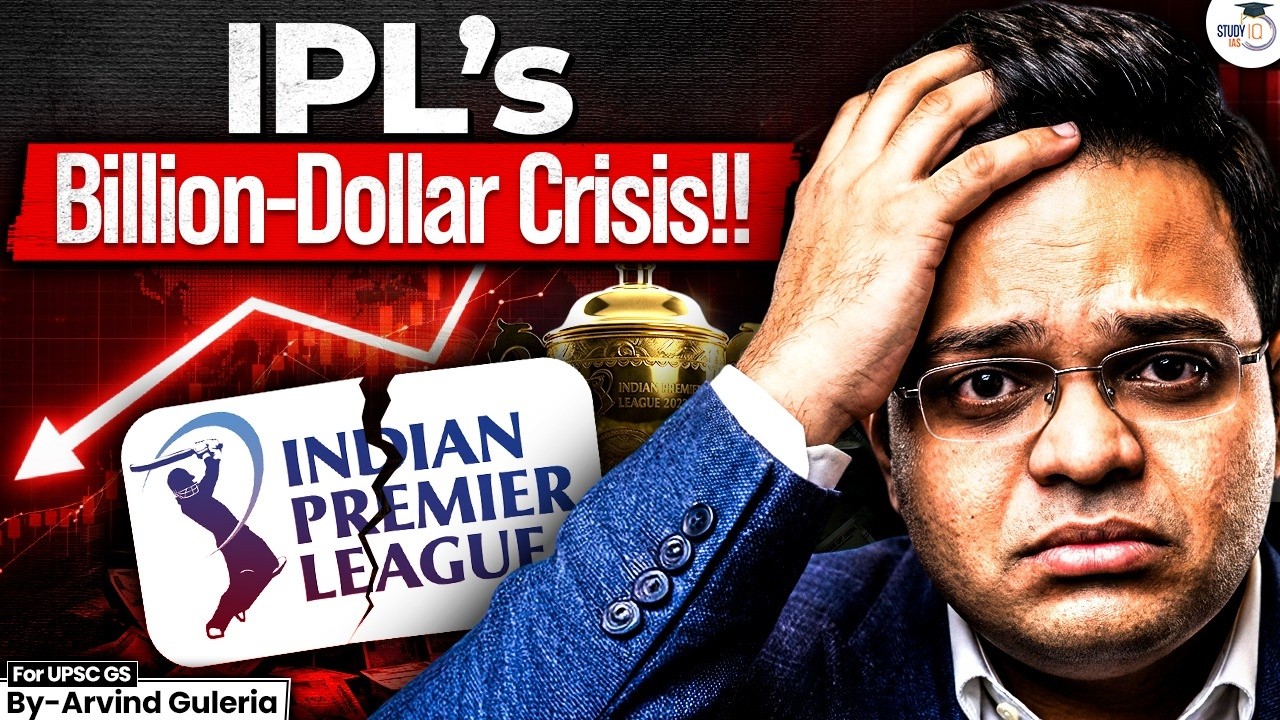 Is IPL's Billion Dollar Economy Are at Risk ? | IPL Economy Explained | StudyIQ IAS