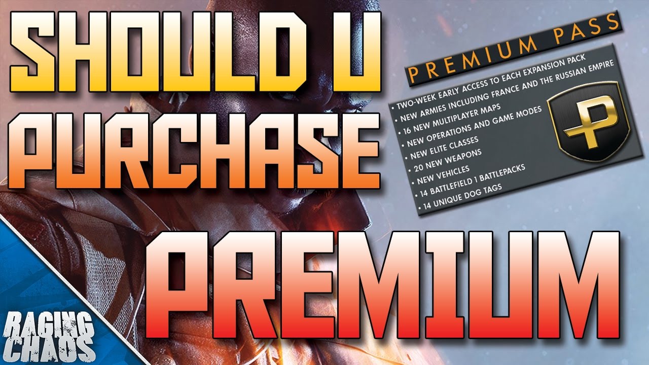 Battlefield 1 Premium Pass | Worth it or Not
