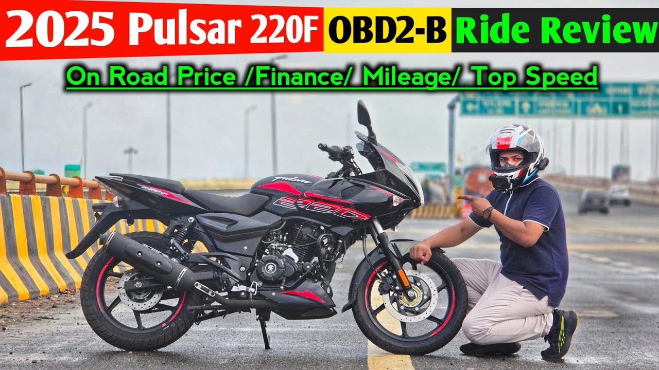 2025 Bajaj Pulsar 220F OBD2-B Detailed Ride Review | On Road Price | Mileage | Top Speed | Finance