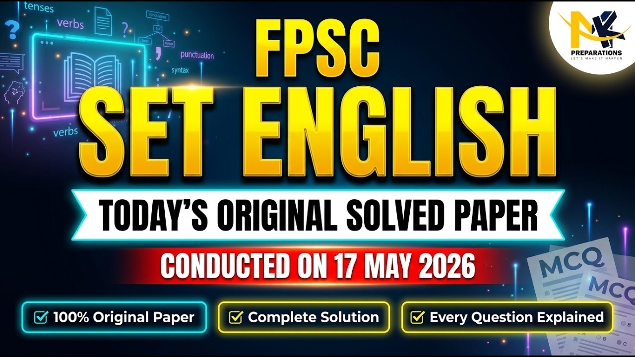 FPSC Today's Original SET English Paper | Held on 17 May 2026| 100% Authentic Solved MCQs+Discussion