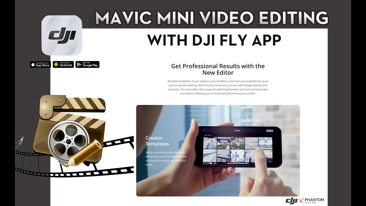 แนะนำการตัดต่อVDOด้วยแอปพิเคชั่น : MAVIC MINI VIDEO EDITING WITH DJI FLY APP By DJI Phantom Thailand