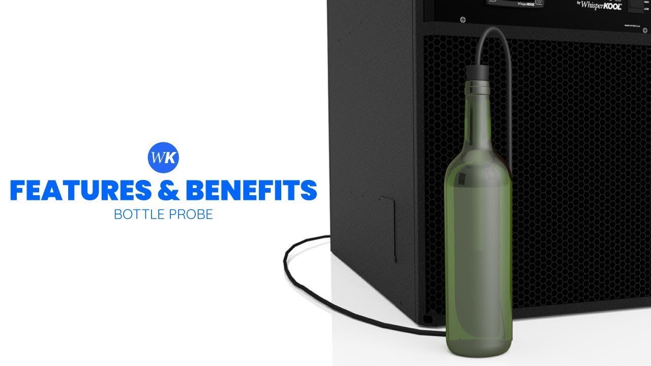 Features and Benefits: Bottle Probe | WhisperKOOL