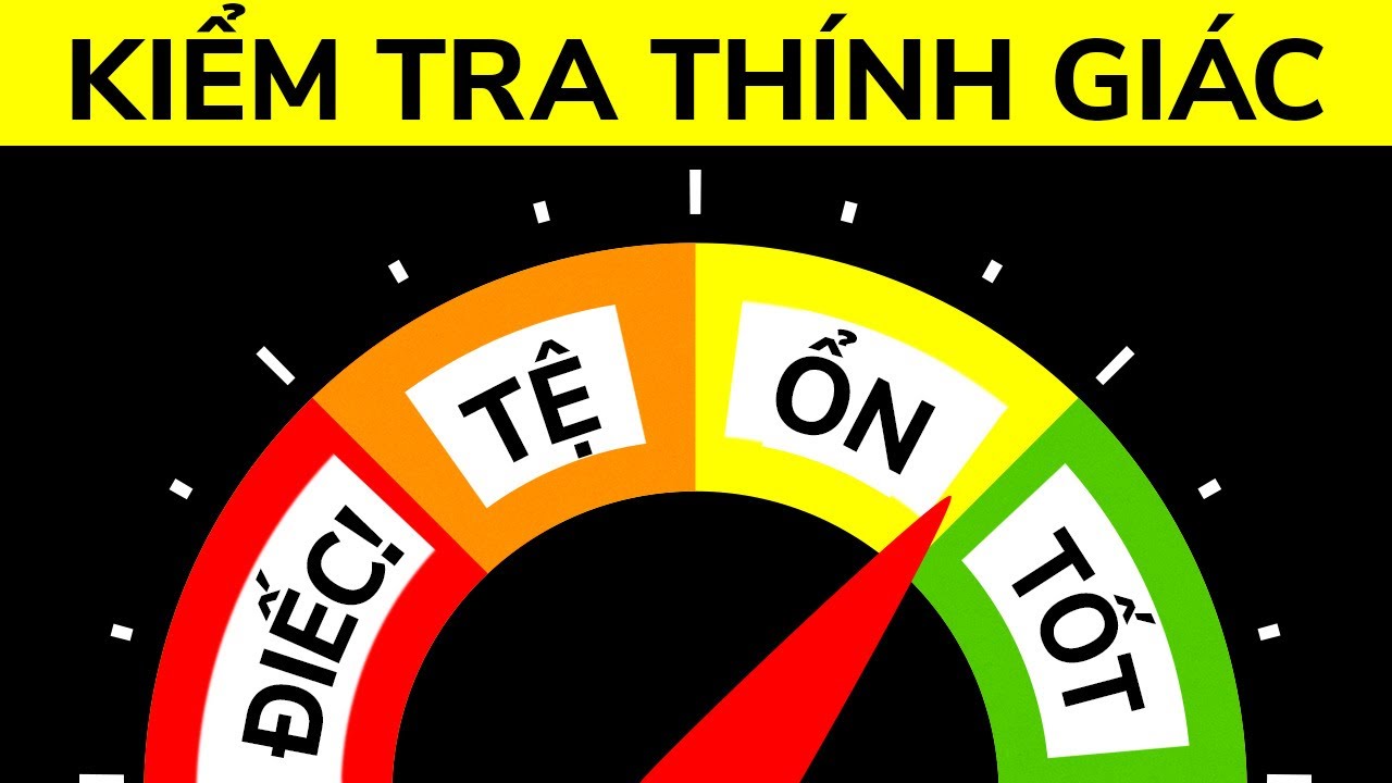 Th&iacute;nh Gi&aacute;c Của Bạn Độc Đ&aacute;o Đến Mức N&agrave;o? || 3 B&agrave;i Kiểm Tra Đơn Giản