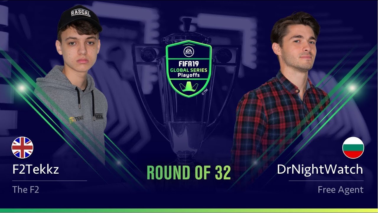 F2Tekkz vs DrNightWatch - Round of 32 - FIFA 19 Global Series Xbox Playoffs