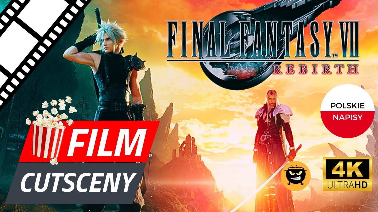 FINAL FANTASY 7 REBIRTH PL 🎬 Cały Film 🎬 Cutscenki 🎬 Filmowe Przerywniki do Fabuły