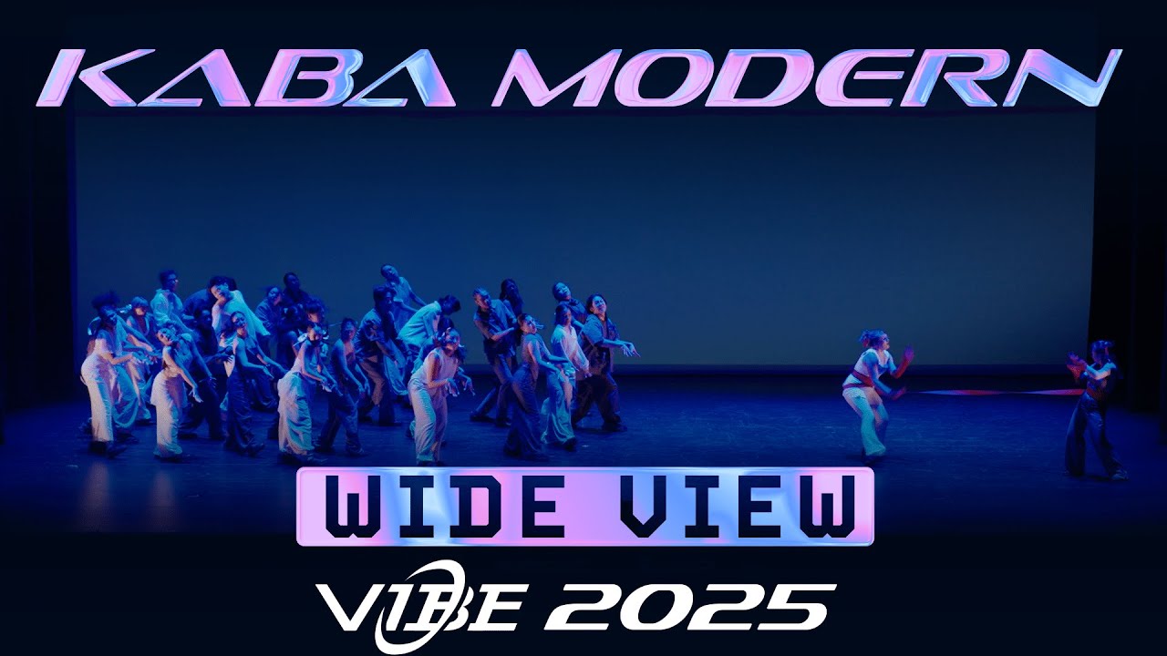 Kaba Modern | VIBE 2025 [@Vibrvncy Wide View 4K]