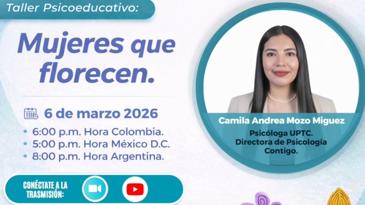 Mujeres que florecen con la psicóloga Camila Andrea Mozo Miguez