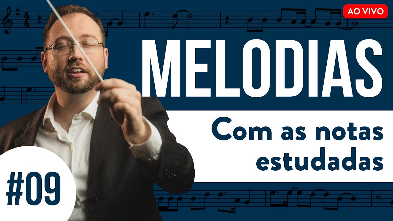 Módulo 2 - Aula 9 | Melodias com as notas estudadas 🎶