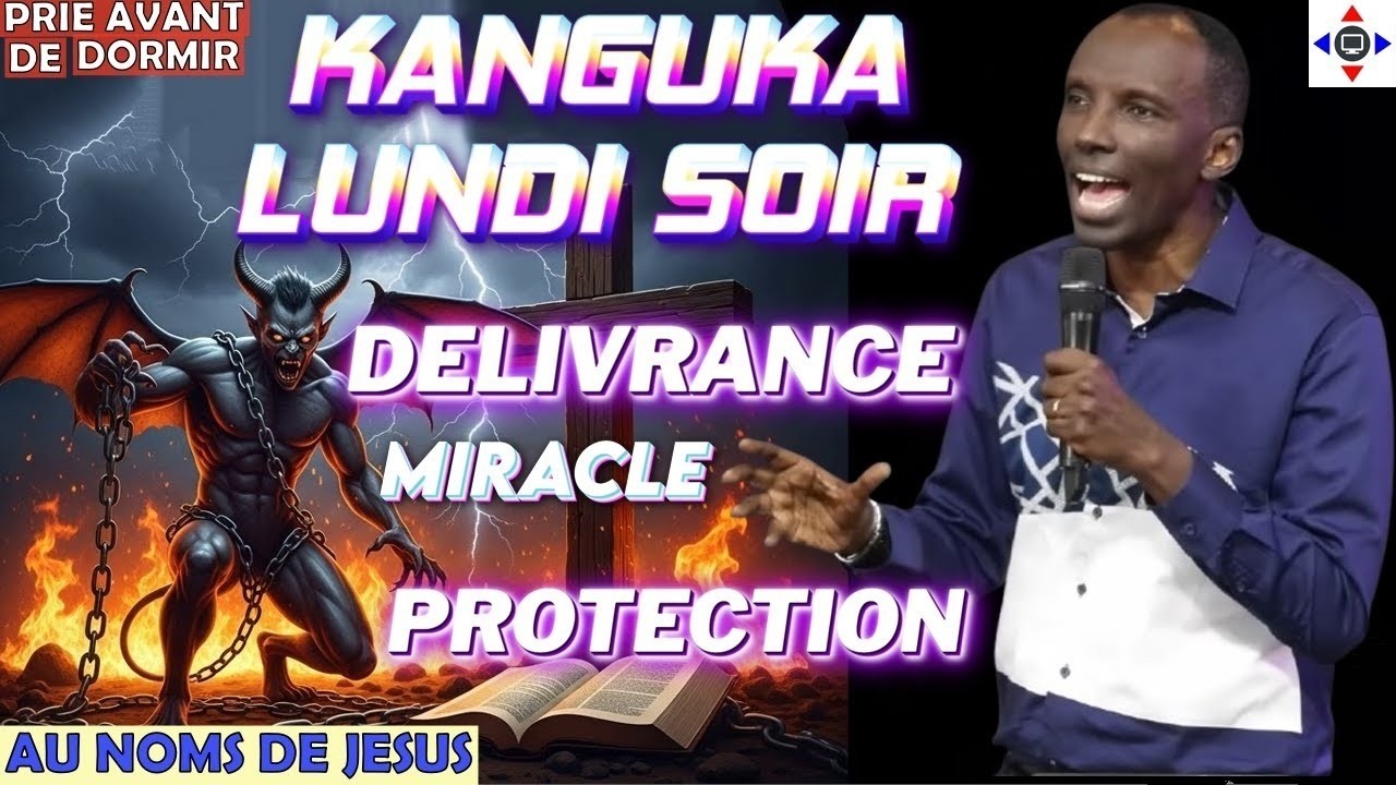KANGUKA DE LUNDI SOIR 09/03/2026 Par Chris@Ndikumana #prière #kanguka en #francais #jesus #foi #amen