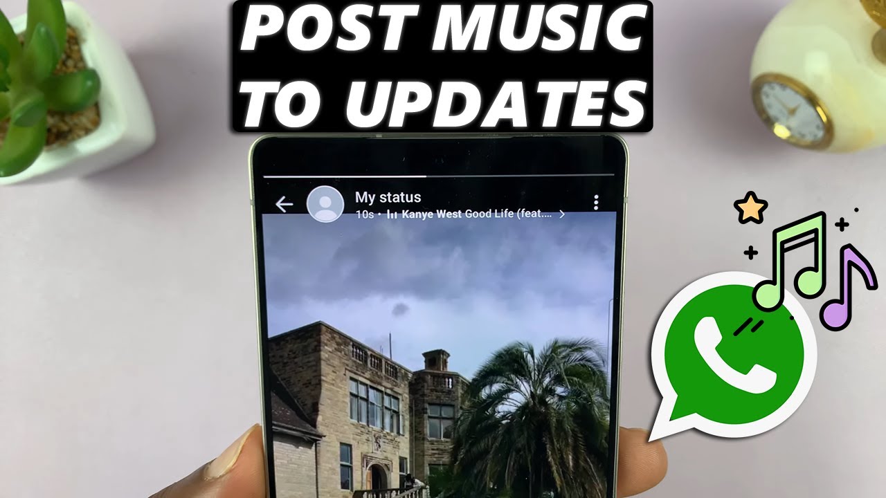 How To Add Music To WhatsApp Status Update