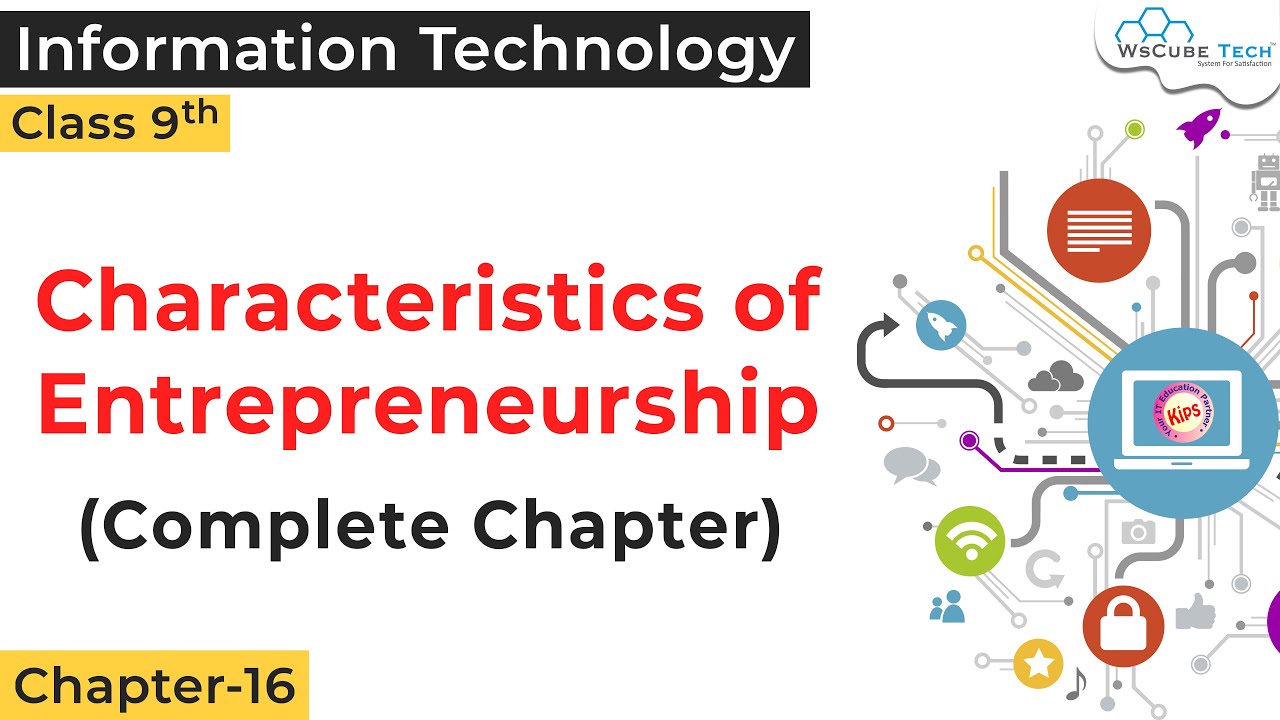 Characteristics of Entrepreneurship IT Class 9 CBSE | Entrepreneurial Skills Class 9 IT 402
