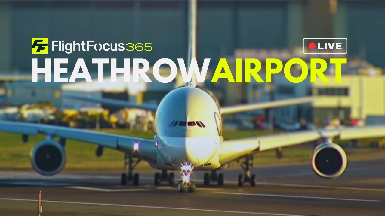 Heathrow Airport Live - Wednesday 25th Feb 2026