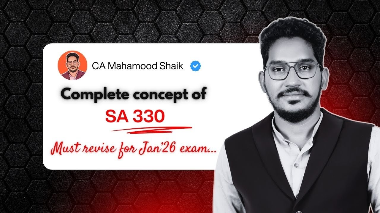 SA 330 - Auditors responses to assessed risks | Full revision | CA Mahamood Shaik