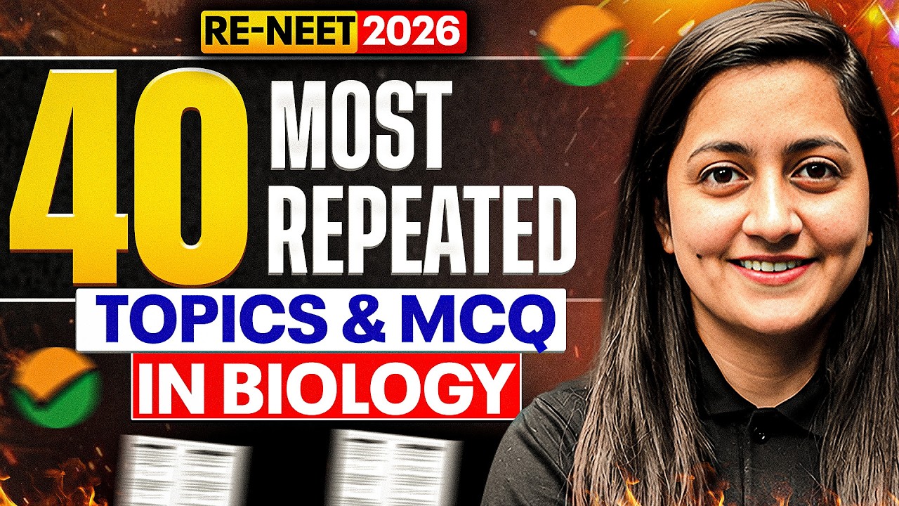 40 Most Repeated Topic & Mcq | BIOLOGY |RE-NEET 2026 Ambika Ma&rsquo;am