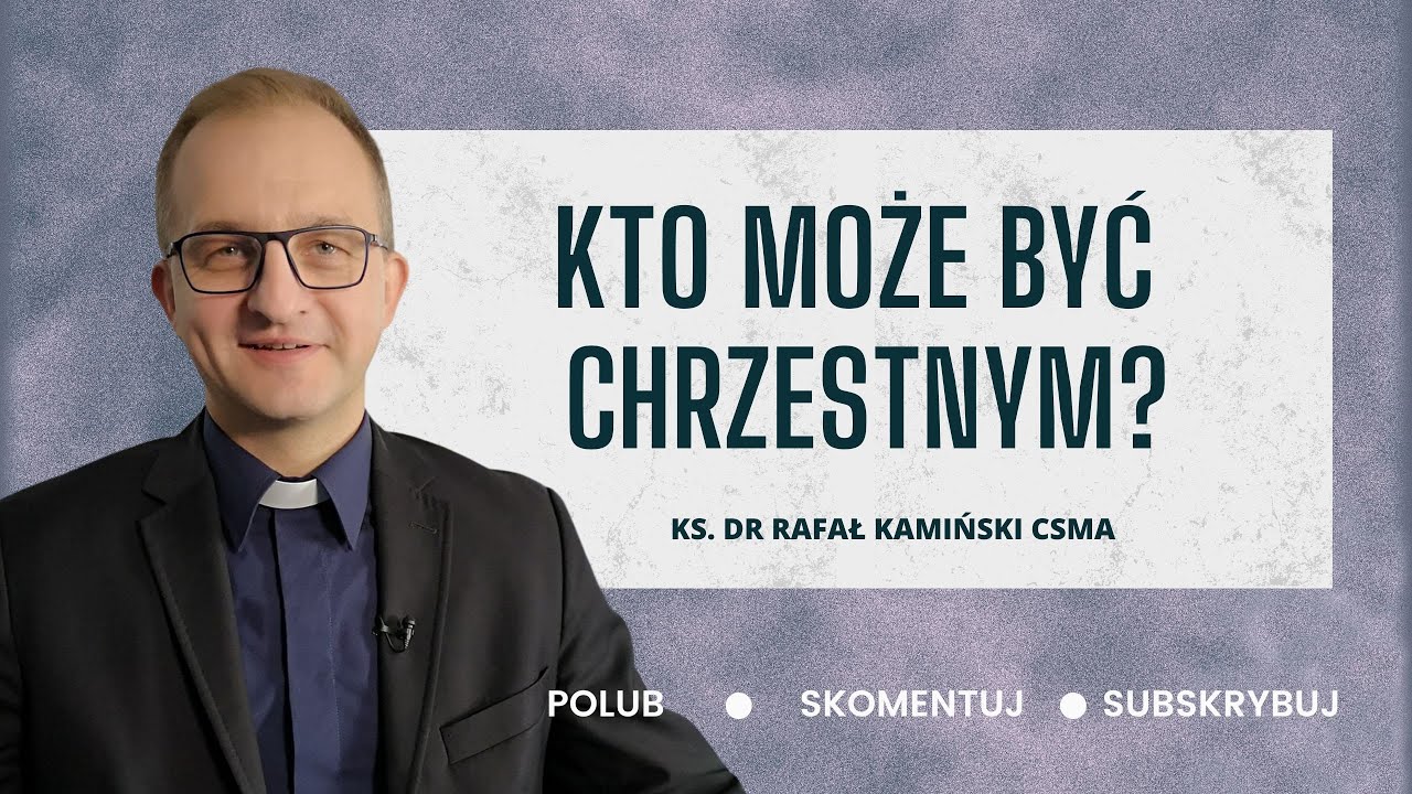 Kto może być chrzestnym?