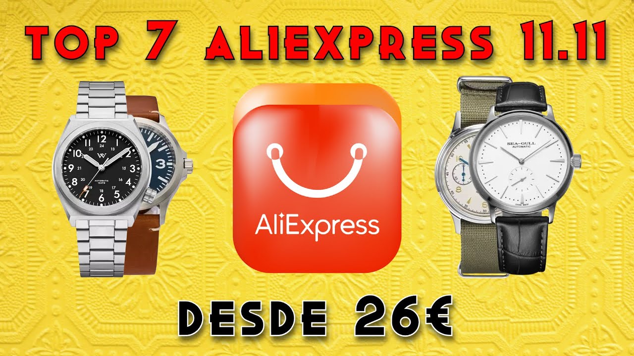 Relojes desde 26&euro; - Aprovecha las ofertas del 11.11 de Aliexpress!