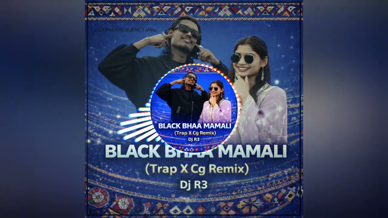 Black Bhaa Mamali (Trap X Cg Remix)Dj R3 || BASS ☢️ BOOSTED 🎧...